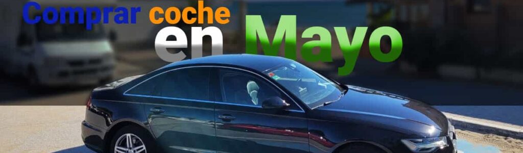 comprar coche en mayo
