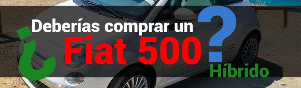 comprar fiat 500 hibrido